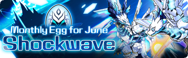June Monthly Egg - Shockwave Banner.png